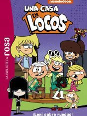 La biblioteca rosa. Una casa de locos, 5. ¡Leni sobre ruedas!