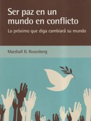 Ser paz en un mundo en conflicto