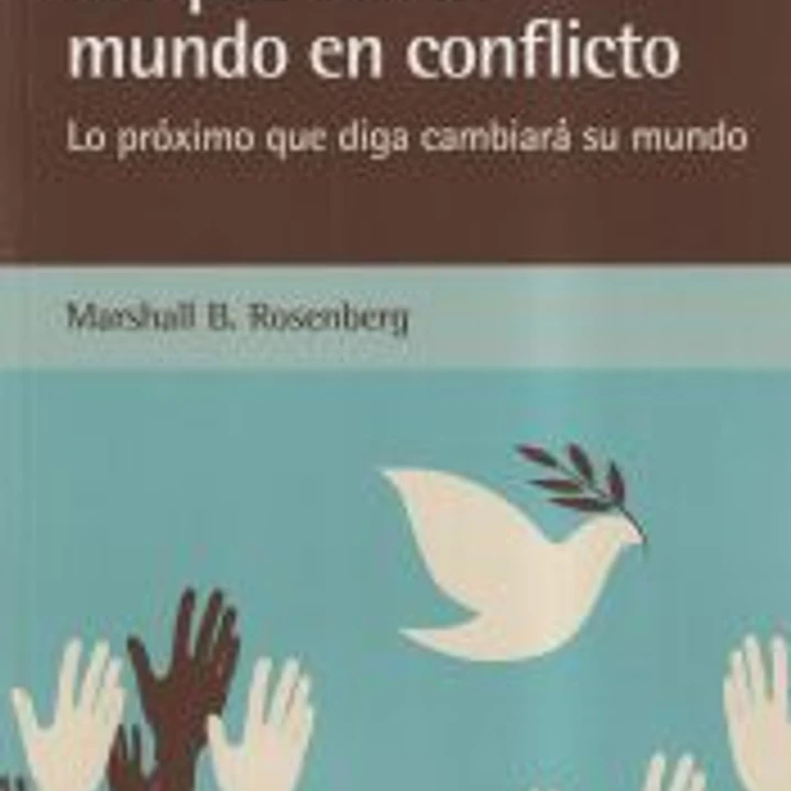 Ser paz en un mundo en conflicto 1
