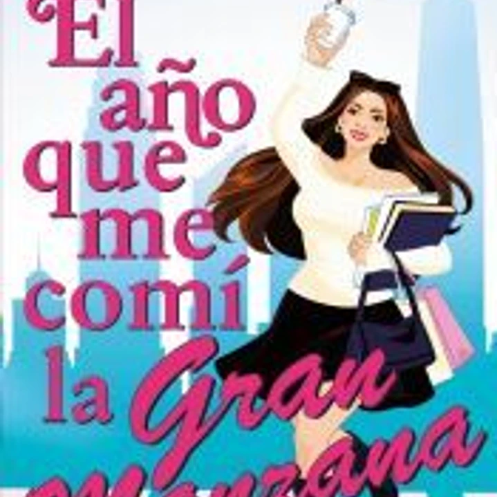 El año que me comí la Gran Manzana 1