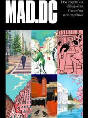 MAD. DC: Dos capitales dibujadas.