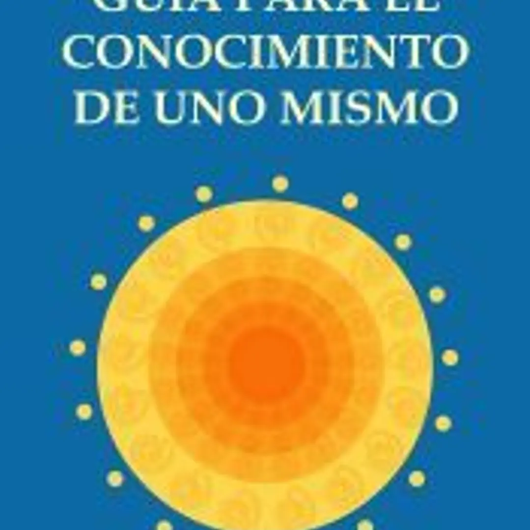 Guía para el conocimiento de uno mismo 1