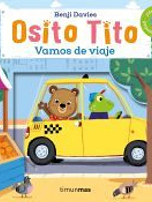 Osito Tito. Vamos de viaje