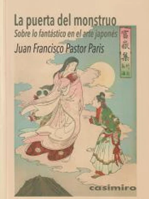 La puerta del monstruo. Sobre lo fantástico en el arte japonés