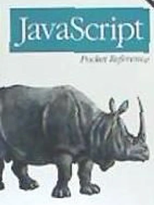 JavaScript Pocket Reference 3rd Edition