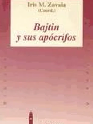 Bajtin y sus apócrifos