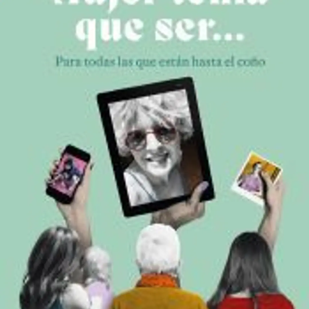 Mujer tenía que ser 1