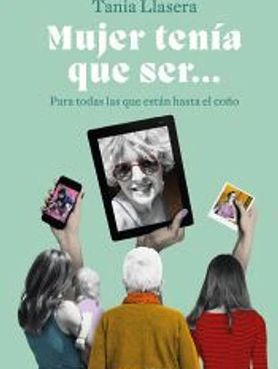 Mujer tenía que ser