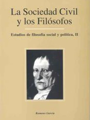La sociedad civil y los filósofos. Estudios de filosofía social y política II
