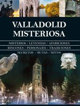 Valladolid misteriosa