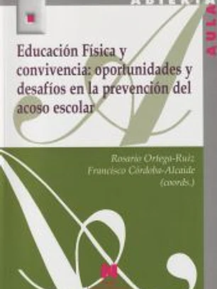 Educaci?n F?sica y convivencia: oportunidades y desaf?os en la prevenci?n del acoso escolar
