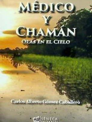 MÉDICO Y CHAMÁN