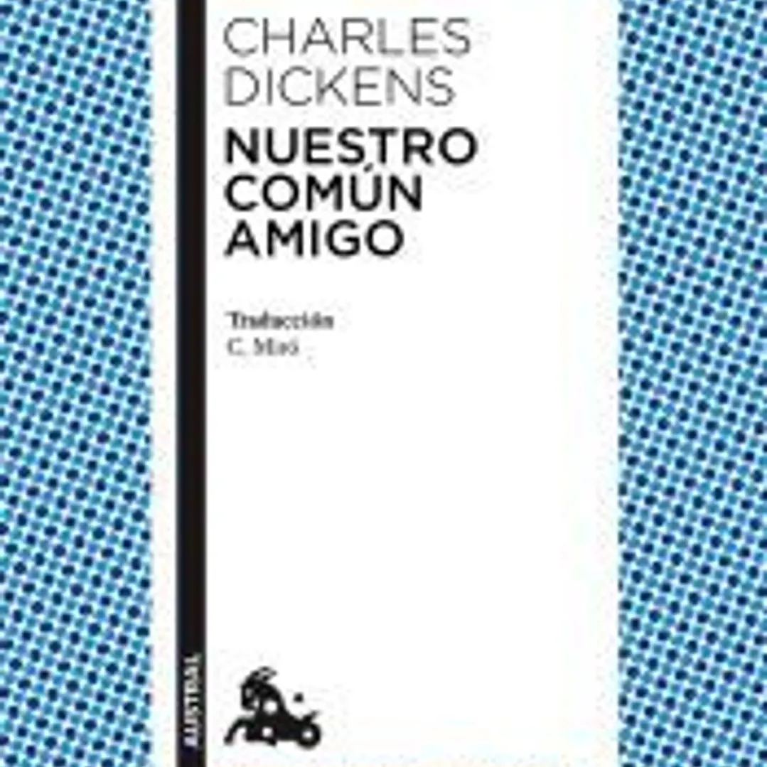 Nuestro común amigo 1