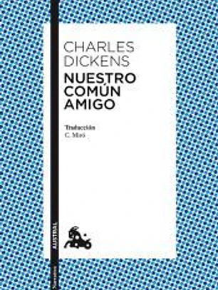 Nuestro común amigo