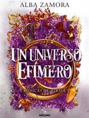 Un universo efímero (Crónicas de Hiraia 3)