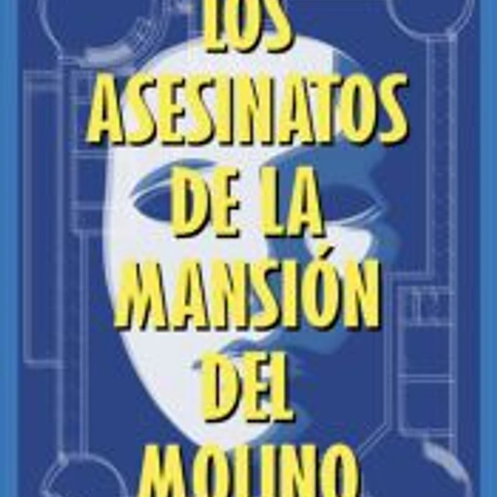 ASESINATOS DE LA MANSI?N DEL MOLINO, LOS 1