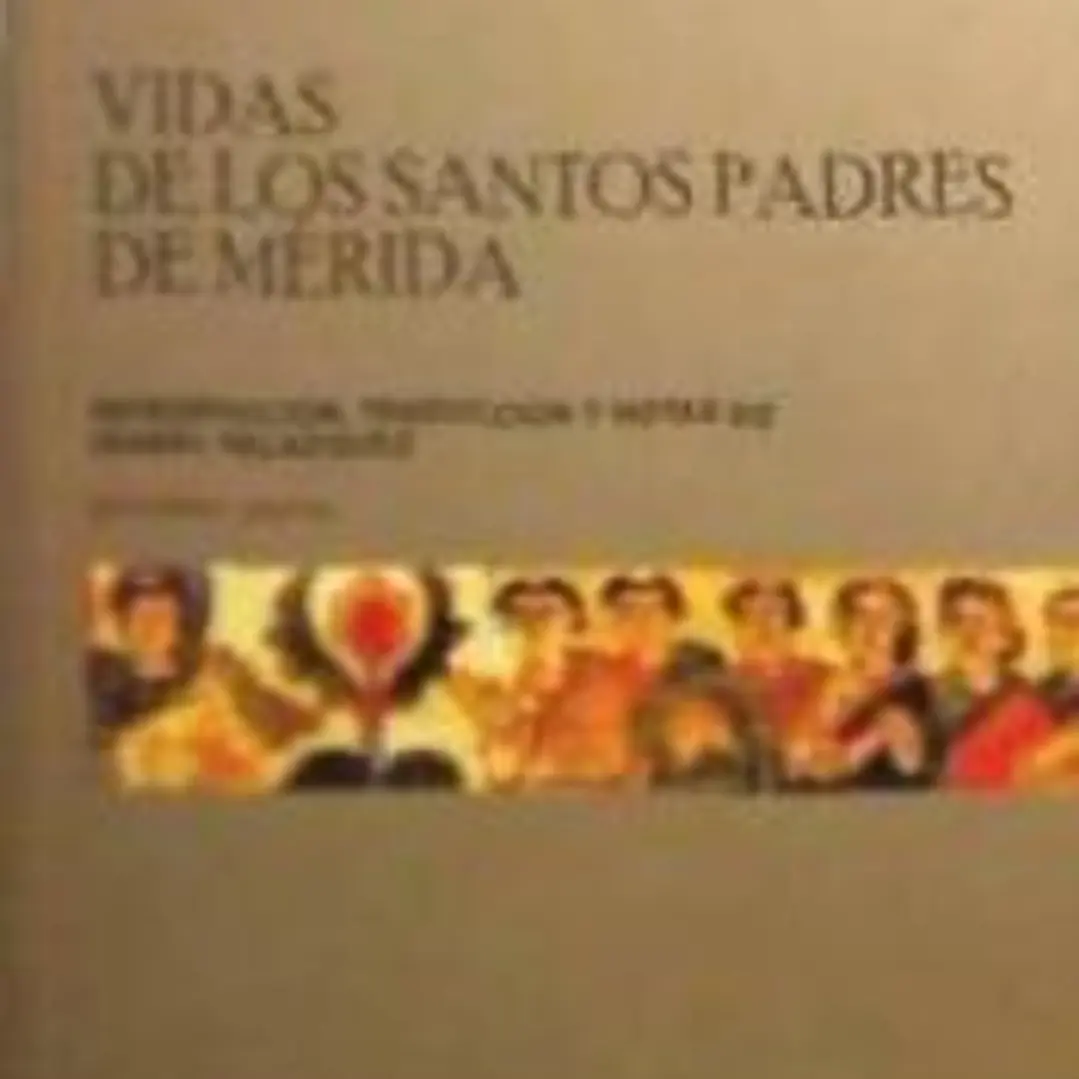 Vidas de los santos Padres de Mérida 1