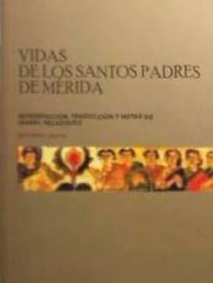 Vidas de los santos Padres de Mérida