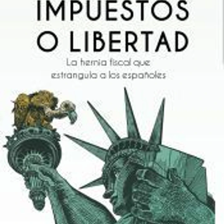 IMPUESTOS O LIBERTAD 1