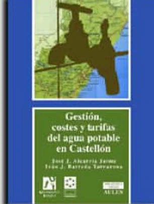 Gestión, costes y tarifas del agua potable en Castellón