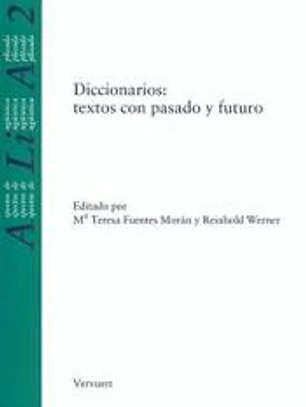 Diccionarios: textos con pasado y futuro.