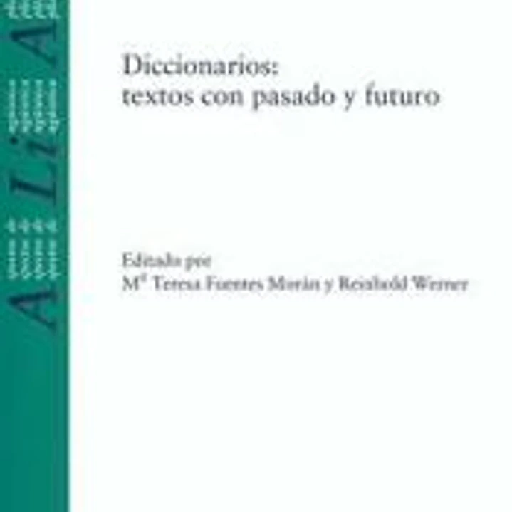 Diccionarios: textos con pasado y futuro. 1