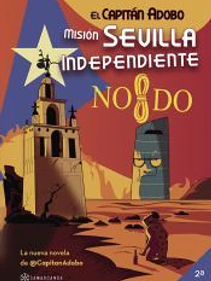 CAPITAN ADOBO MISION SEVILLA INDEPENDIENTE
