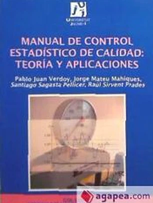 Manual de control estadístico de calidad: teoría y aplicaciones