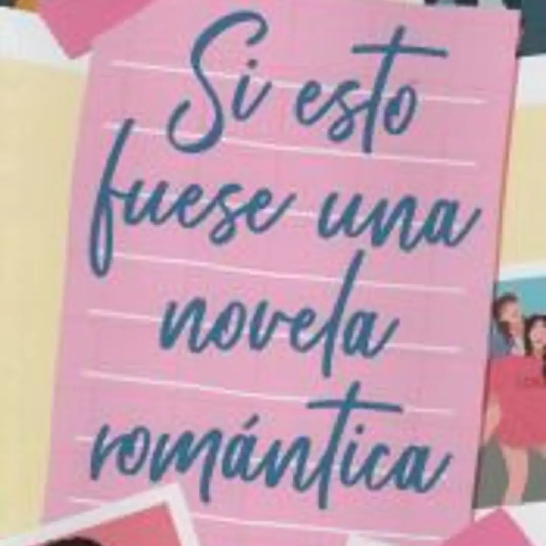 Si esto fuese una novela romántica 1
