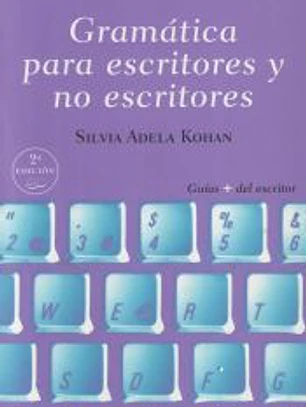 Gramática para escritores y no escritores