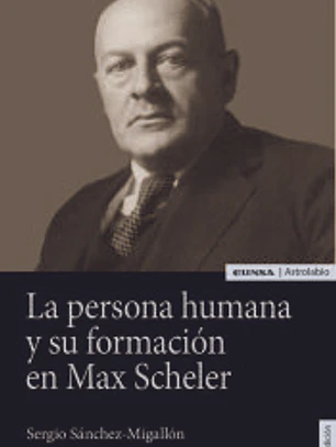 Persona humana y su formación en Max Scheler