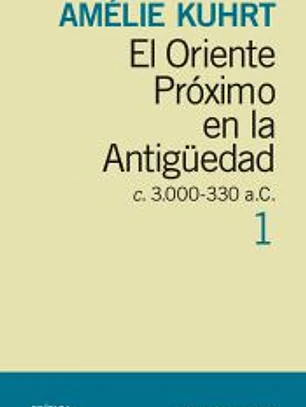 El Oriente Próximo en la Antigüedad 1: c 30000-330 a.c.