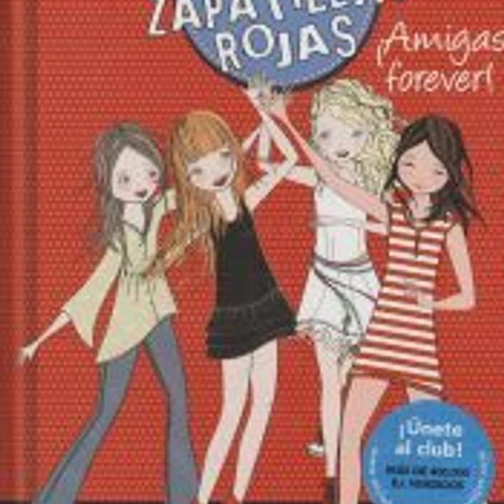 El Club de las Zapatillas Rojas 2. ¡Amigas forever! 1