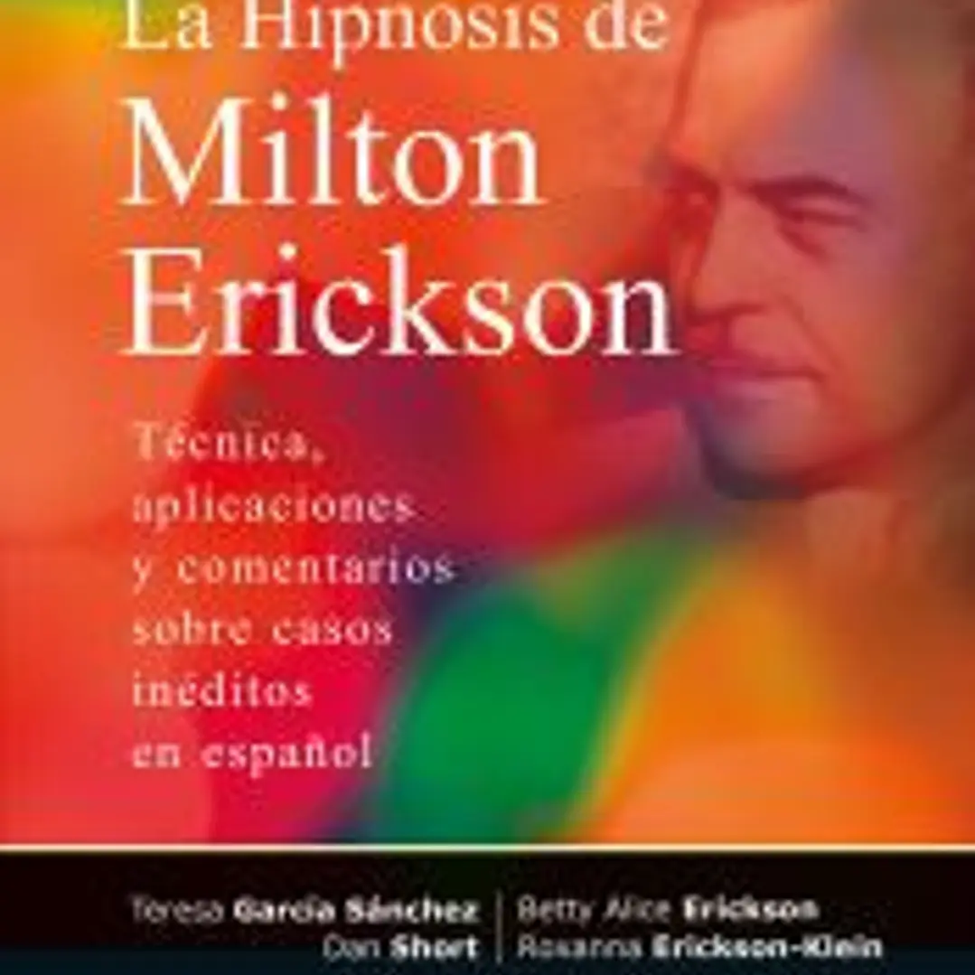 La hipnosis de Milton Erickson 1