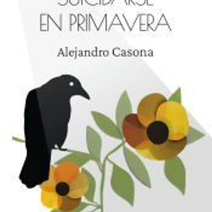 Prohibido suicidarse en primavera 1