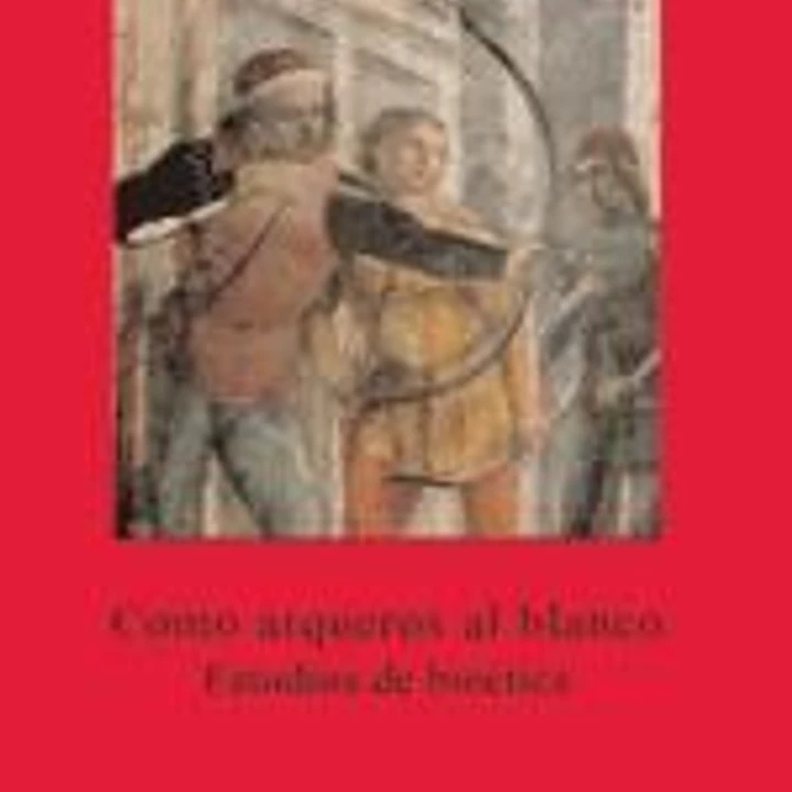 11. Como arqueros al blanco. Estudios de bioética 1