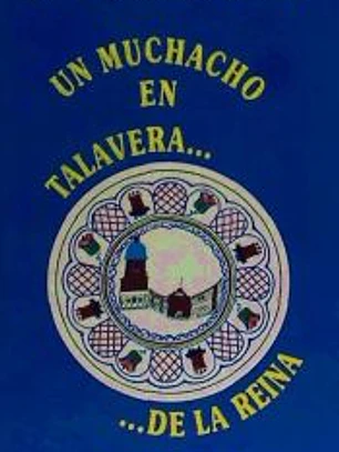 Un muchacho en Talavera ... de la Reina