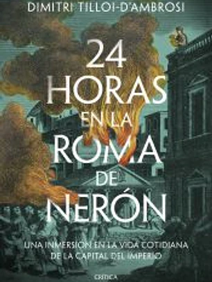 24 horas en la Roma de Nerón
