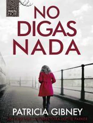 No digas nada