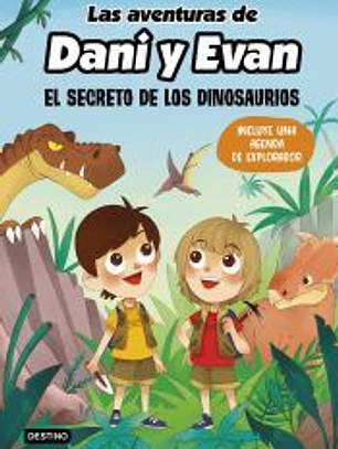 Las aventuras de Dani y Evan 1. El secreto de los dinosaurios