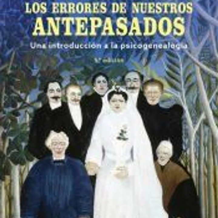 Cómo pagamos los errores de nuestros antepasados (N.E.) 1