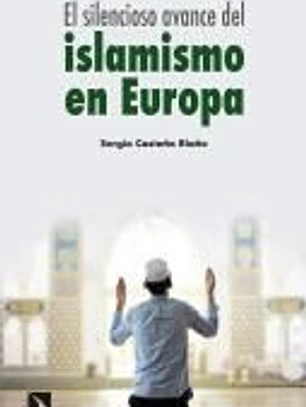 El silencioso avance del islamismo en Europa