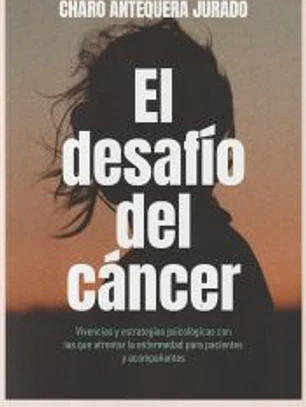 El desafío del cáncer