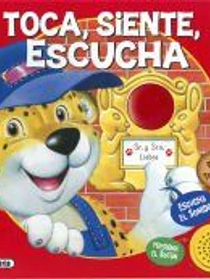 Toca, siente, escucha
