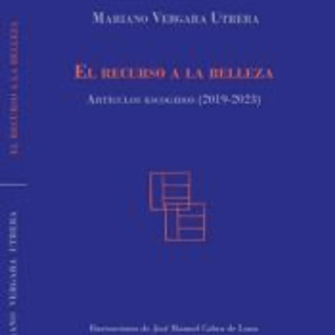 El recurso a la belleza. Artículos escogidos (2019-2023) 1