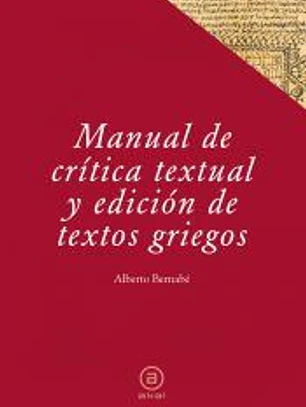 Manual de crítica textual y edición de textos griegos