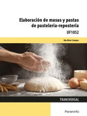 Elaboración de masas y pastas de pastelería - repostería