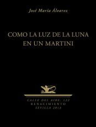 Como la luz de la Luna en un Martini