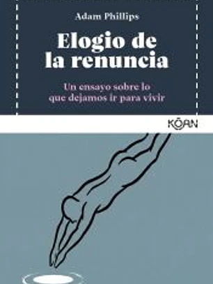 Elogio de la renuncia