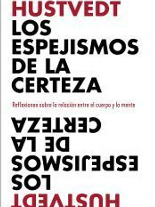 Los espejismos de la certeza
